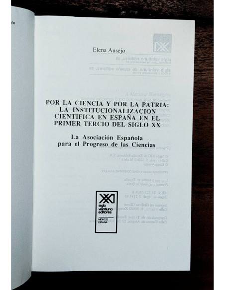 POR LA CIENCIA Y POR LA PATRIA: LA INSTITUCIONALIZACIÓN CIENTÍFICA EN LA ESPAÑA EN EL PRIMER TERCIO DEL SIGLO XX