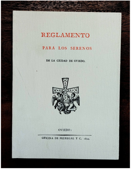 REGLAMENTO PARA LOS SERENOS DE LA CIUDAD DE OVIEDO