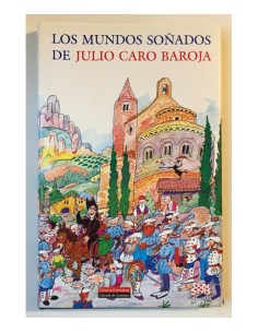 LOS MUNDOS SOÑADOS