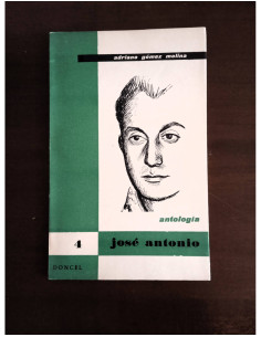 JOSÉ ANTONIO. ANTOLOGÍA