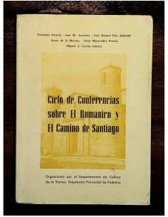 CICLO DE CONFERENCIAS SOBRE EL ROMÁNICO Y EL CAMINO DE SANTIAGO