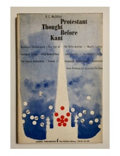 PROTESTANT THOUGHT BEFORE KANT