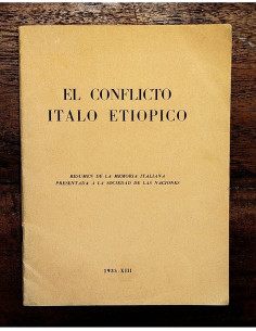 EL CONFLICTO ITALO ETIÓPICO: RESUMEN DE LA MEMORIA ITALIANA PRESENTADA EN LA SOCIEDAD DE NACIONES