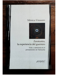 ZARATUSTRA, LA EXPERIENCIA DEL GUERRERO