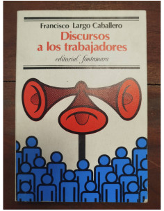 DISCURSOS A LOS TRABAJADORES