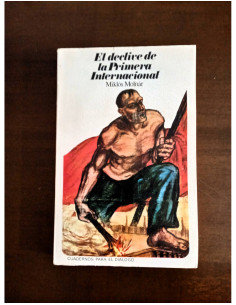 EL DECLIVE DE LA PRIMERA INTERNACIONAL