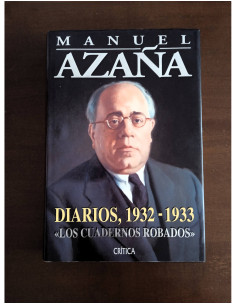 DIARIOS 1932 - 1933. “LOS CUADERNOS ROBADOS”