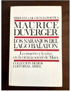 LOS NARANJOS DEL LAGO BALATÓN. LO MUERTO Y LO VIVO EN LA CIENCIA SOCIAL DE MARX