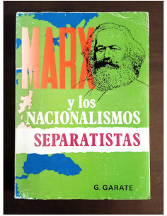 MARX Y LOS NACIONALISMOS SEPARATISTAS