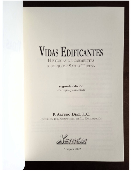 VIDAS EDIFICANTES. HISTORIAS DE CARMELITAS REFLEJO DE SANTA TERESA