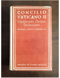 CONCILIO VATICANO II. CONSTITUCIONES. DECRETOS. DECLARACIONES