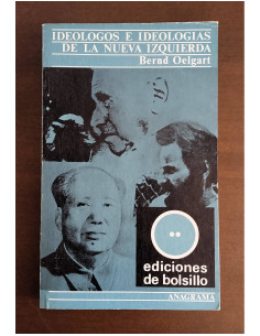 IDEÓLOGOS E IDEOLOGÍAS DE LA NUEVA IZQUIERDA