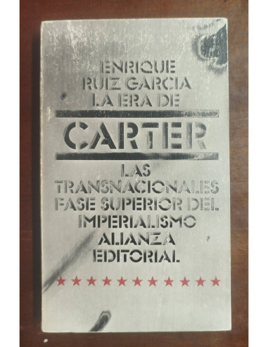 LA ERA DE CARTER. LAS TRANSNACIONALES FASE SUPERIOR DEL IMPERIALISMO