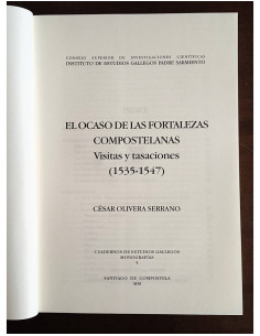 EL OCASO DE LAS FORTALEZAS COMPOSTELANAS: VISITAS Y TASACIONES (1535 - 1547) 2