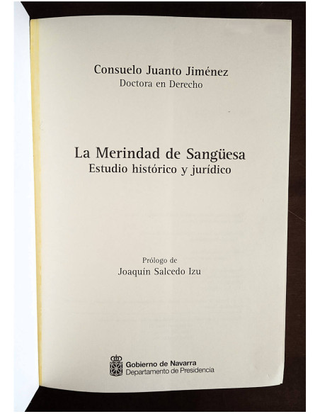 LA MERINDAD DE SANGÜESA: ESTUDIO HISTÓRICO Y JURÍDICO