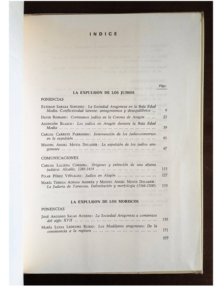 DESTIERROS ARAGONESES. 2 TOMOS: I. JUDÍOS Y MORISCOS Y II. EL EXILIO DEL SIGLO XX Y LA GUERRA CIVIL