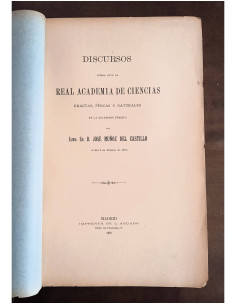 DISCURSOS LEÍDOS ANTE LA REAL ACADEMIA DE CIENCIAS EXACTAS, FÍSICAS Y NATURALES 2