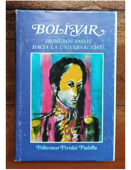 BOLÍVAR: PRIMEROS PASOS HACIA LA UNIVERSIDAD