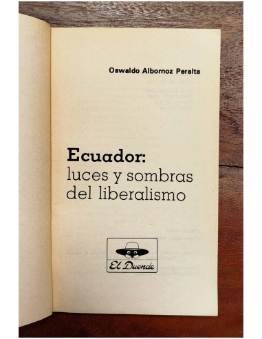 ECUADOR: LUCES Y SOMBRAS DEL LIBERALISMO