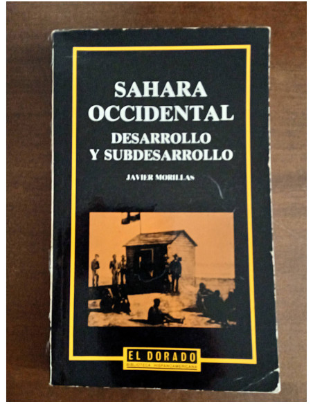 SAHARA OCCIDENTAL DESARROLLO Y SUBDESARROLLO