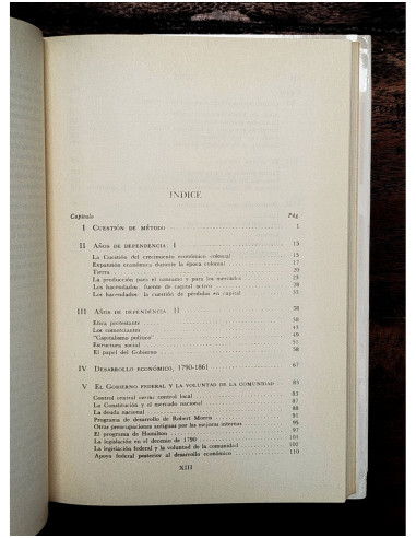 RAÍCES DEL DESARROLLO ECONÓMICO NORTEAMERICANO 1607-1861: UN ENSAYO SOBRE CAUSALIDAD SOCIAL