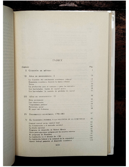 RAÍCES DEL DESARROLLO ECONÓMICO NORTEAMERICANO 1607-1861: UN ENSAYO SOBRE CAUSALIDAD SOCIAL
