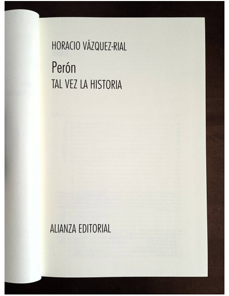 PERÓN: TAL VEZ LA HISTORIA