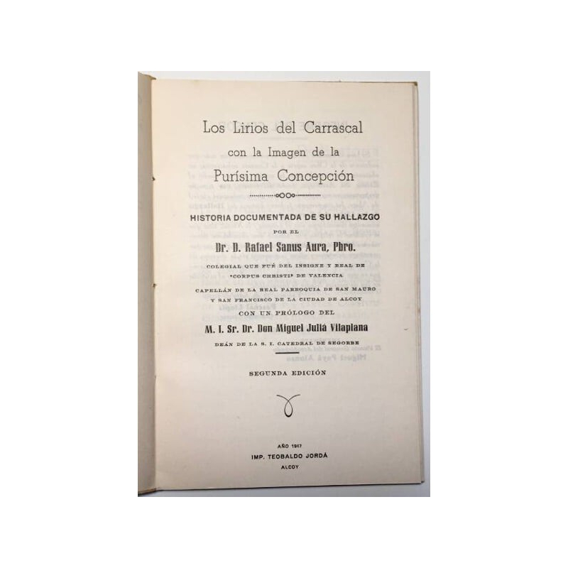 LOS LIRIOS DEL CARRASCAL CON LA IMAGEN DE LA PURÍSIMA CONCEPCIÓN. HISTORIA DOCUMENTADA DE SU HALLAZGO