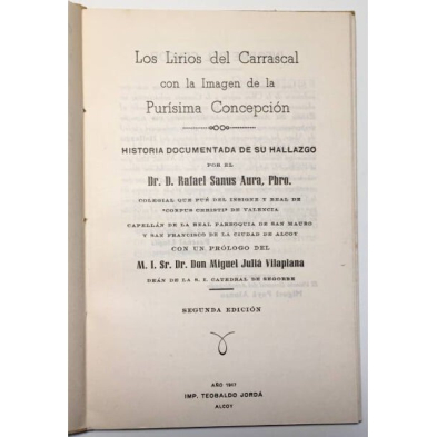 LOS LIRIOS DEL CARRASCAL CON LA IMAGEN DE LA PURÍSIMA CONCEPCIÓN. HISTORIA DOCUMENTADA DE SU HALLAZGO