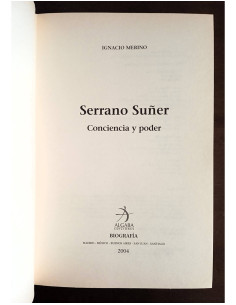 SERRANO SUÑER. CONCIENCIA Y PODER 2