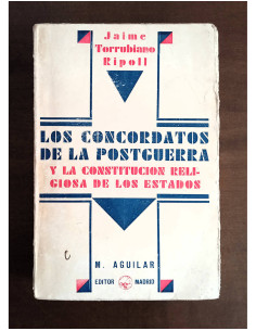LOS CONCORDATOS DE LA POSTGUERRA Y LA CONSTITUCIÓN RELIGIOSA DE LOS ESTADOS