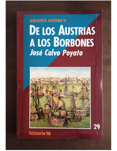 DE LOS AUSTRIAS A LOS BORBONES