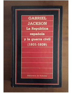 LA REPÚBLICA ESPAÑOLA Y LA GUERRA CIVIL (1931 - 1939)