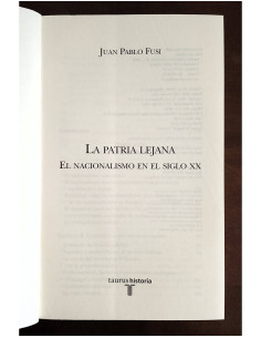 LA PATRIA LEJANA: EL NACIONALISMO DEL SIGLO XX 2