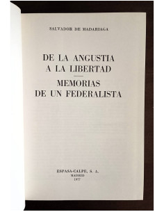 DE LA ANGUSTIA A LA LIBERTAD: MEMORIAS DE UN FEDERALISTA 2