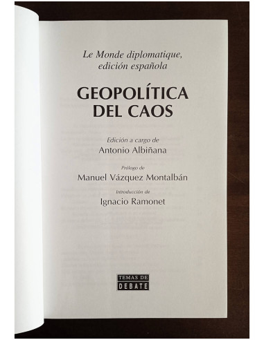 GEOPOLÍTICA DEL CAOS: LE MONDE DIPLOMATIQUE EDICIÓN ESPAÑOLA