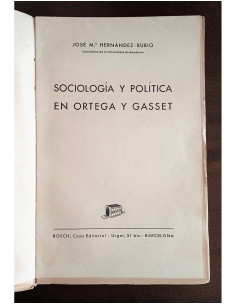 SOCIOLOGÍA Y POLÍTICA EN ORTEGA Y GASSET 2