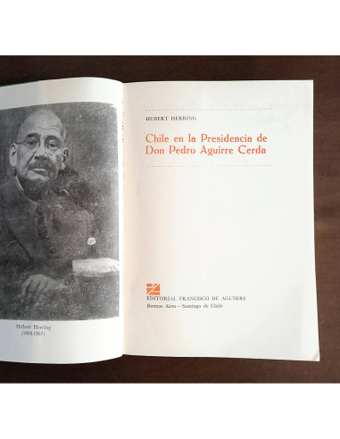 CHILE EN LA PRESIDENCIA DE DON PEDRO AGUIRRE CERDA