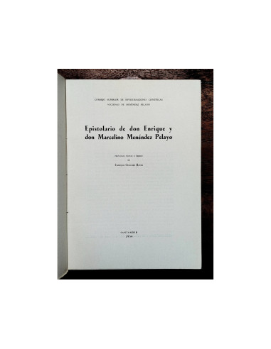 EPISTOLARIO DE DON ENRIQUE Y DON MARCELINO MENÉNDEZ PELAYO