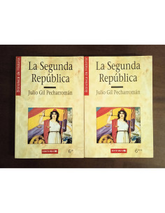 LA SEGUNDA REPÚBLICA. 2 TOMOS