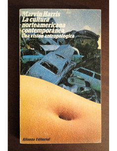 LA CULTURA NORTEAMERICANA CONTEMPORÁNEA: UNA VISIÓN ANTROPOLÓGICA
