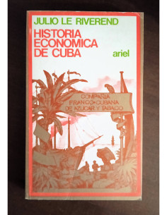 HISTORIA ECONÓMICA DE CUBA