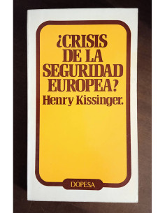 ¿CRISIS DE LA SEGURIDAD EUROPEA?