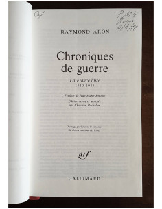 CHRONIQUES DE GUERRE: LA FRANCE LIBRE, 1940 - 1945 2