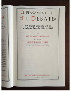 EL PENSAMIENTO DE “EL DEBATE”: UN DIARIO CATÓLICO EN LA CRISIS DE ESPAÑA (1911 - 1936) 2