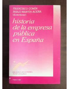 HISTORIA DE LA EMPRESA PÚBLICA EN ESPAÑA