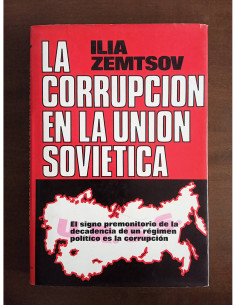 LA CORRUPCIÓN EN LA UNICÓN SOVIÉTICA