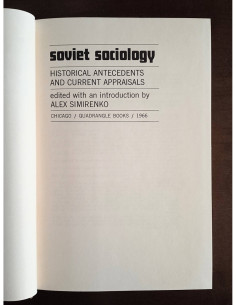 SOVIET SOCIOLOGY: HISTORICAL ANTECEDENTS AND CURRENT APPRAISALS 2