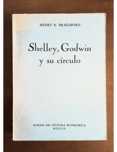 SHELLEY, GODWIN Y SU CÍRCULO