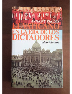 EL VATICANO EN LA ERA DE LOS DICTADORES
